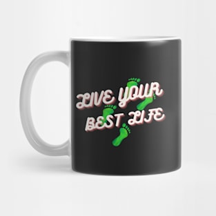 Live Your Best Life Mug